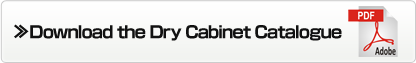 ≫Download the Dry Cabinet Catalogue